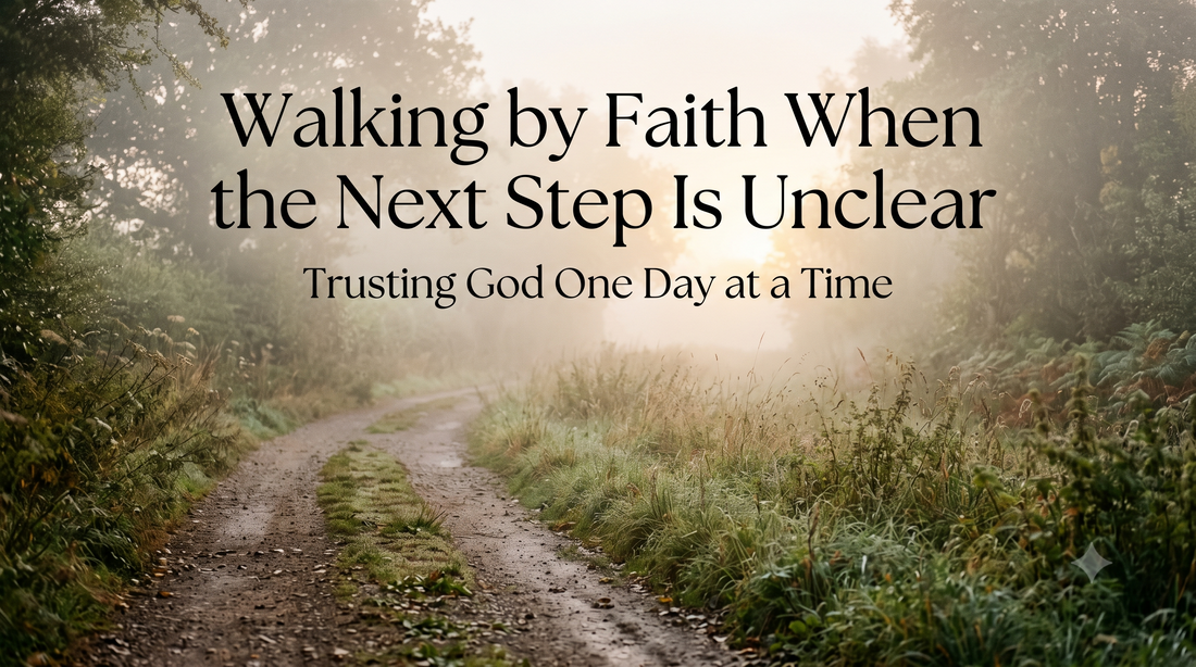 A misty dirt path winding through lush green trees with soft golden light ahead, overlaid with the text Walking by Faith When the Next Step Is Unclear – Trusting God One Day at a Time