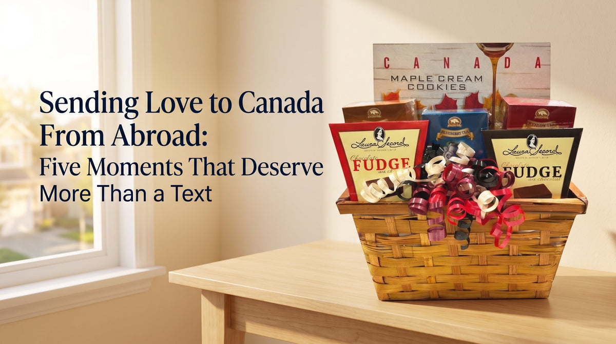 A wicker gift basket filled with Canadian treats including Laura Secord fudge and maple cream cookies, styled for gifting from abroad